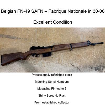 Belgian FN-49 SAFN 30-06 Collector Gun, Matching Serials, Excellent Condition